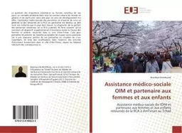 Assistance medico-sociale OIM et partenaire aux femmes et aux enfants