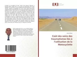 Coût des soins des traumatismes liés à l'utilisation de la Motocyclette