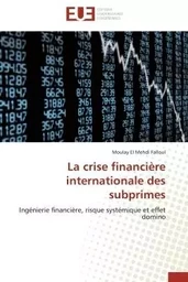 La crise financière internationale des subprimes