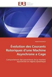 Évolution des Courants Rotoriques d'une Machine Asynchrone a Cage