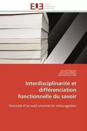 Interdisciplinarité et  différenciation fonctionnelle du savoir