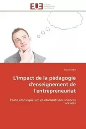 L'impact de la pédagogie d'enseignement de l'entrepreneuriat