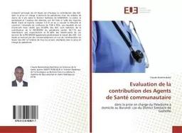 Evaluation de la contribution des Agents de Sante communautaire