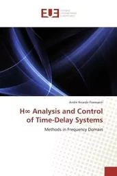 H  Analysis and Control of Time-Delay Systems