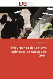 Résurgence de la fièvre aphteuse en europe en 2001