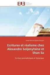 Ecritures et réalisme chez alexandre soljenytsine et shan sa