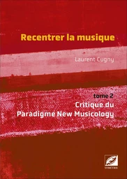 Recentrer la musique vol. 2