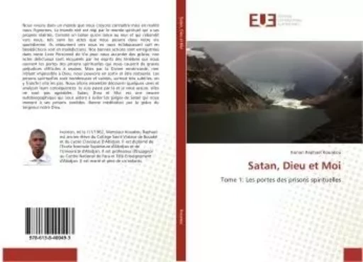 Satan, Dieu et Moi - Konan Raphael Kouakou - UNIV EUROPEENNE