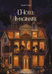 L'Hôtel imaginaire