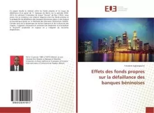 Effets des fonds propres sur la défaillance des banques béninoises - Tchadaré Agbangbatin - UNIV EUROPEENNE