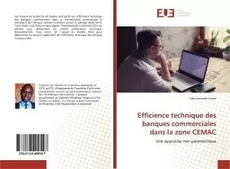 Efficience technique des banques commerciales dans la zone CEMAC