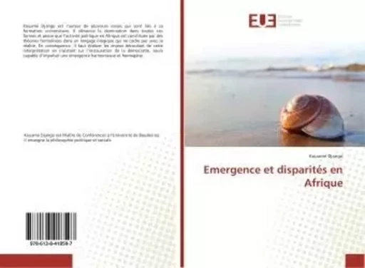 Emergence et disparités en Afrique - Kouamé Django - UNIV EUROPEENNE