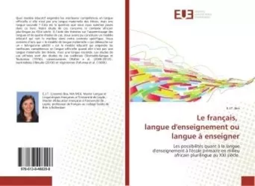 Le français, langue d'enseignement ou langue à enseigner - E.J.T. Bos - UNIV EUROPEENNE