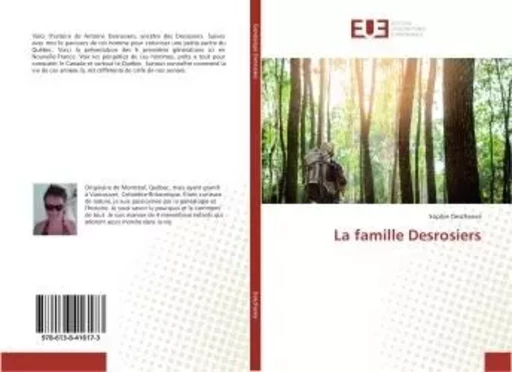 La famille Desrosiers - Sophie Deschênes - UNIV EUROPEENNE