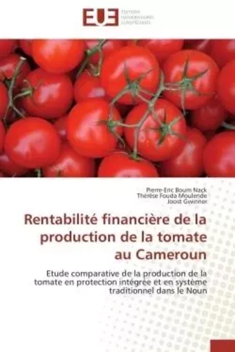 Rentabilité financière de la production de la tomate au cameroun -  Collectif - UNIV EUROPEENNE