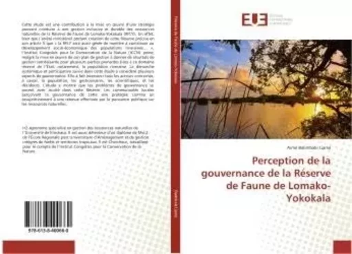 Perception de la gouvernance de la Réserve de Faune de Lomako-Yokokala - Aimé Balimbaki Liama - UNIV EUROPEENNE