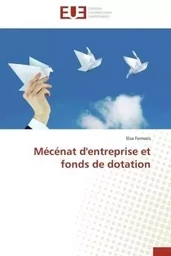 Mécénat d'entreprise et fonds de dotation