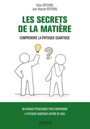 Les secrets de la matière