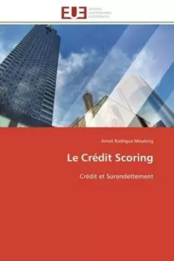 Le crédit scoring -  MOULONG-A - UNIV EUROPEENNE