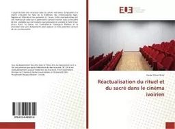 Reactualisation du rituel et du sacre dans le cinema ivoirien