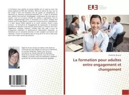 La formation pour adultes entre engagement et changement