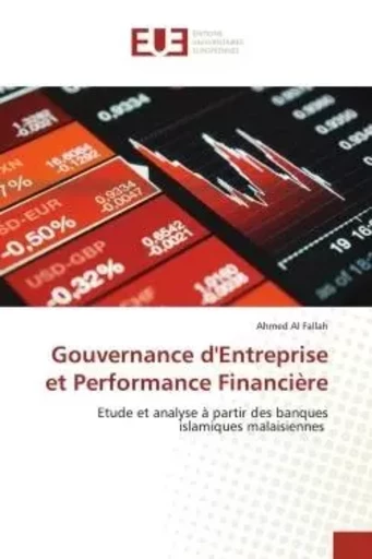 Gouvernance d'Entreprise et Performance Financière - Ahmed Al Fallah - UNIV EUROPEENNE