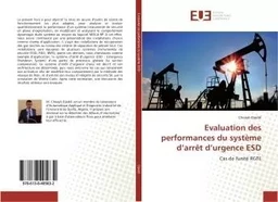 Evaluation des performances du système d'arrêt d'urgence ESD