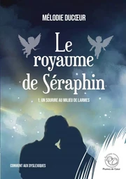 Le royaume de Séraphin