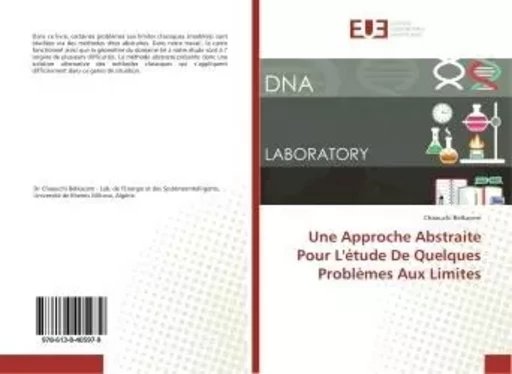 Une Approche Abstraite Pour L'étude De Quelques Problèmes Aux Limites - Chaouchi Belkacem - UNIV EUROPEENNE