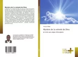 Mystère de la volonté de Dieu