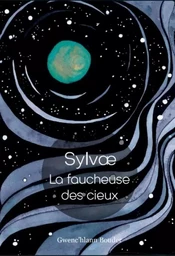 Sylvae la faucheuse des cieux