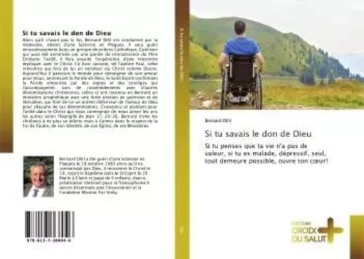 Si tu savais le don de Dieu - Bernard Dihl - CROIX DU SALUT