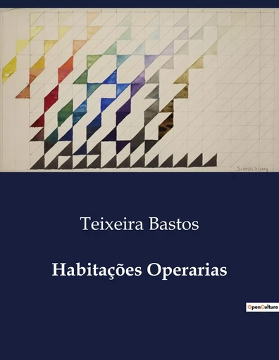 Habitações Operarias - Teixeira Bastos - CULTUREA