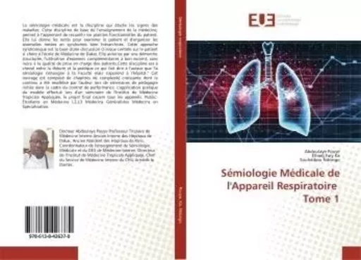 Semiologie Medicale de l'Appareil Respiratoire Tome 1 - Abdoulaye Pouye - UNIV EUROPEENNE