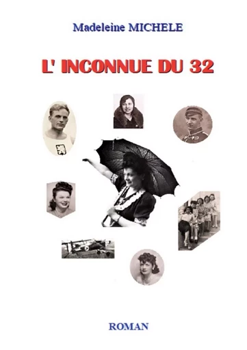 L'inconnue du 32 - Madeleine Michele - BOOKS ON DEMAND