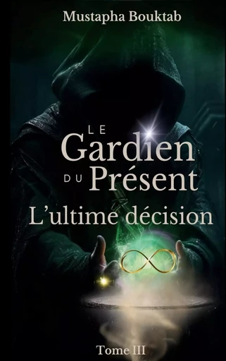 Le Gardien du Présent - Mustapha Bouktab - BOOKS ON DEMAND