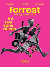 Forrest #4 : Les sons du run