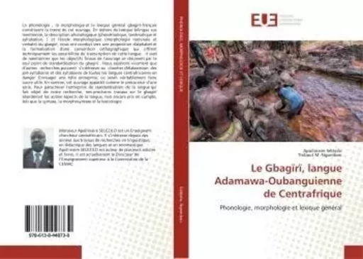 Le Gbagïrï, langue Adamawa-Oubanguienne de Centrafrique - Apollinaire SElEzilo - UNIV EUROPEENNE