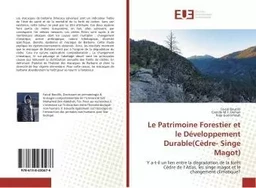 Le Patrimoine Forestier et le Developpement Durable(Cedre- Singe Magot)