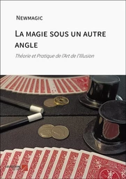 La magie sous un autre angle