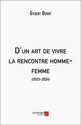 D'un art de vivre la rencontre homme-femme