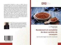 Rendement et rentabilité de deux variétés de cacaoyers