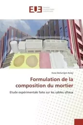 Formulation de la composition du mortier