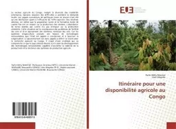 Itinéraire pour une disponibilité agricole au Congo