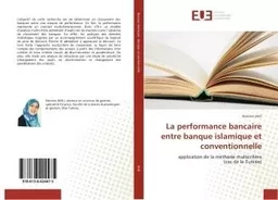 La performance bancaire entre banque islamique et conventionnelle