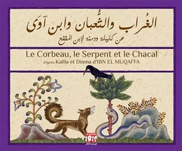 LE CORBEAU LE SERPENT ET LE CHACAL  AR / FR