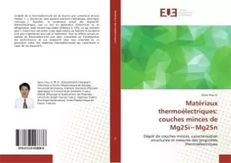 Matériaux thermoélectriques: couches minces de Mg2Si Mg2Sn