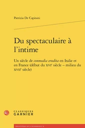 Du spectaculaire à l'intime