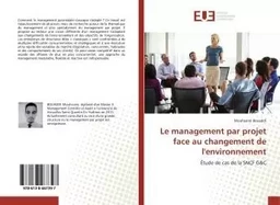 Le management par projet face au changement de l'environnement