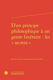 D'un principe philosophique à un genre littéraire : les « secrets »